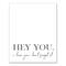 Hey You. I Love You. Don't Forget It Canvas Art